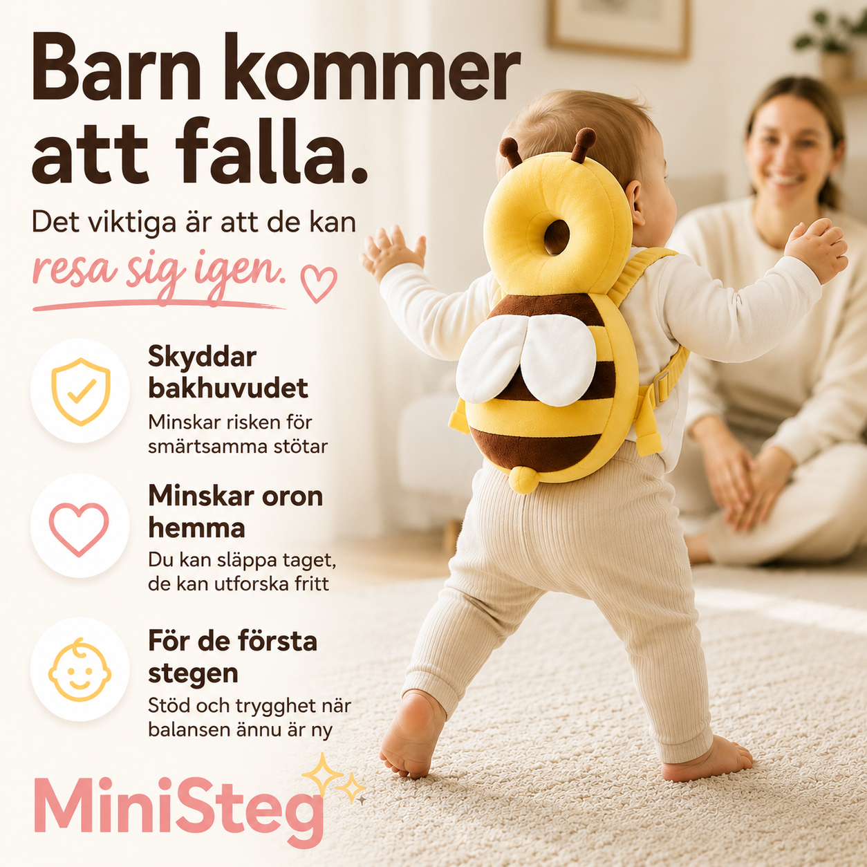 MiniSteg - Skydda de första stegen
